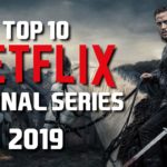 Top 10 Netflix Series in 2019
