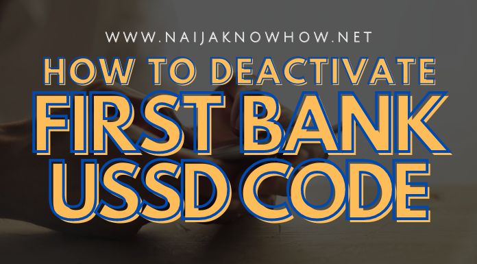 How To Deactivate First Bank Ussd Code 894 тлж Naijaknowhow